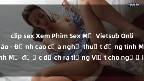 clip sex Xem Phim Sex Mỹ Vietsub Online Miễn Phí Độc Đáo - Đỉnh cao của nghệ thuật đồng tính Mỹ được dịch ra tiếng Việt cho người xem hiểu rõ hơn.